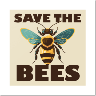 Save The Bees Posters and Art